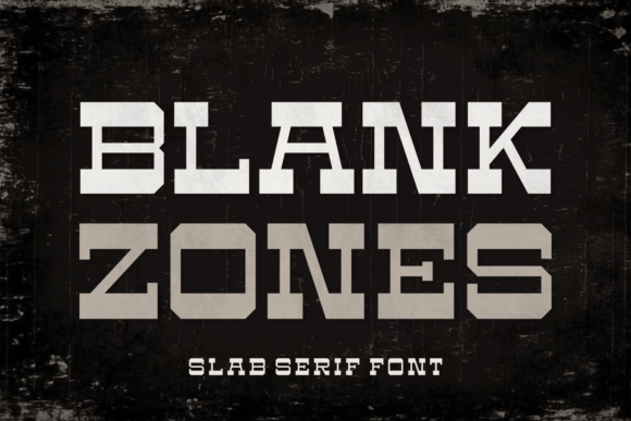 Blank Zones: A Rugged Slab Serif for Bold Branding