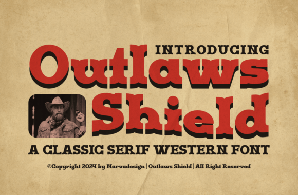 Outlaws Shield: A Bold Serif Font for Handmade Creations