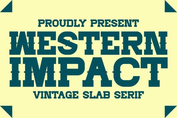 Western Impact: A Bold Slab Serif for Modern Branding