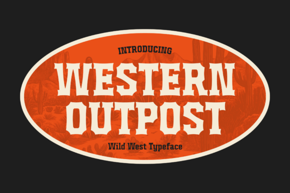 Western Outpost: A Bold Font for Wild West-Inspired Design